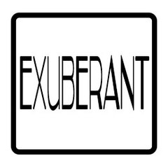 Exuberant