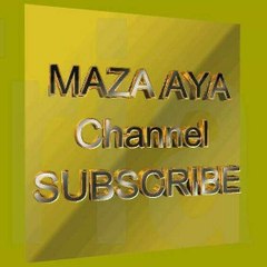 Maza Aya Channel