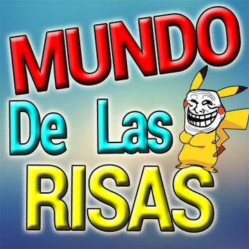Mundo De Las Risas