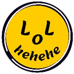 LoL' hehehe ®