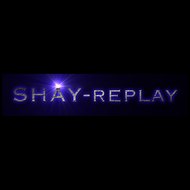 SHAY REPLAY