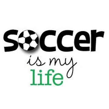 Soccer is my Life