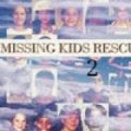 Missing Kids Rescued Kids 2