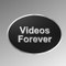 Videos Forever