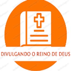 Divulgando o Reino de Deus