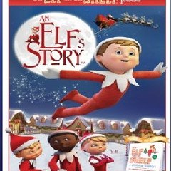 An Elf's Story The Elf on the Shelf HD