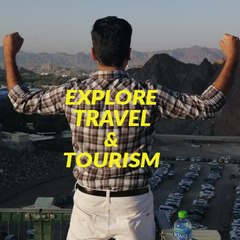 Explore Travel and Tourism