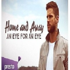 Home And Away An Eye for an Eye Full Movie