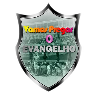 Vamos pregar o Evangelho