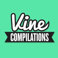Vine Compilations