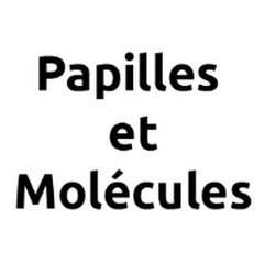 Papilles et Molécules