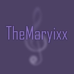 TheMaryixx