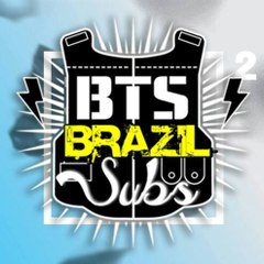 BTS Brazil Subs