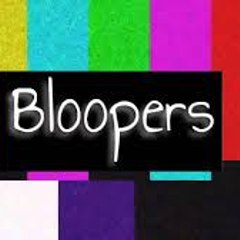 bloopers max
