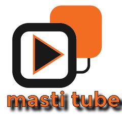 Masti Tube