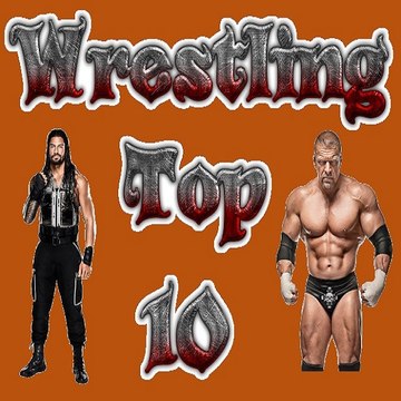 Wrestling TOP 10