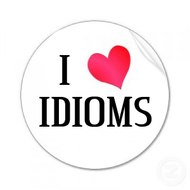 Idioms and Phrases