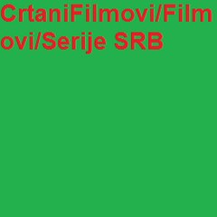 CrtaniFilmovi/Filmovi/Serije SRB