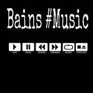 Bains #Music