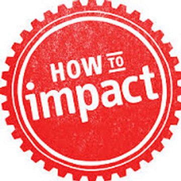 How To Impact