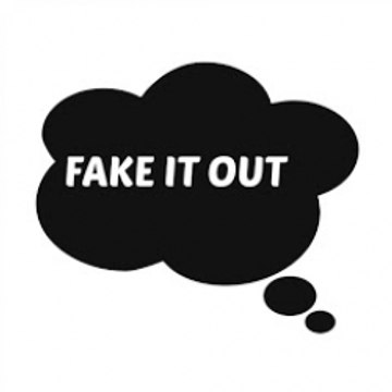 wearefakeitout