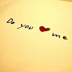Do You love me