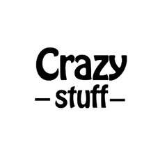 Crazy Stuff