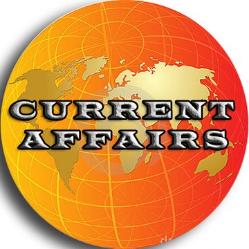 CURRENT AFFAIRS