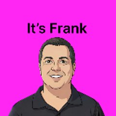 It's Frank