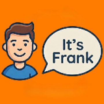 It's Frank