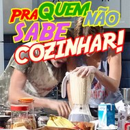 Pra QUEM não SABE cozinhar!