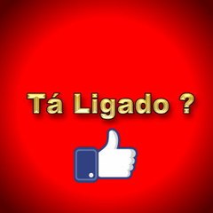 Tá Ligado
