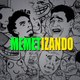 Memetizando - Memes Brasil