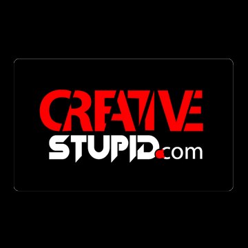 Creative Stupid