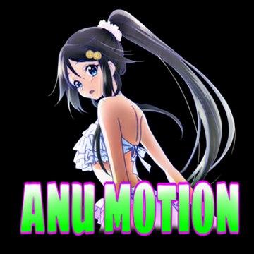 Anu Motion