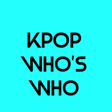 KPOP Who's Who