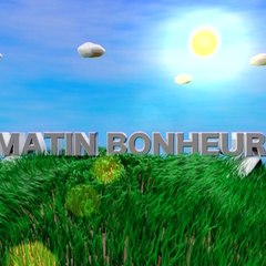 Matin Bonheur