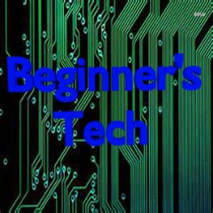 Beginner's tech