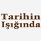 Tarihin Işığında