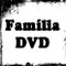 Família DVD