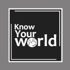 Know Your World