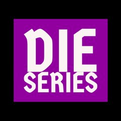 Die Series