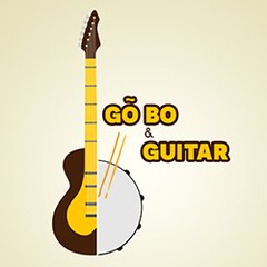 Nhạc Chế Gõ Bo & Guitar