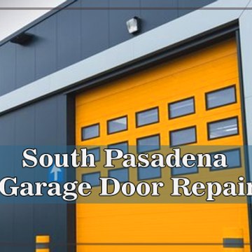 Garage Door Repair South Pasadena CA