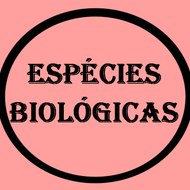 ESPÉCIES BIOLÓGICAS