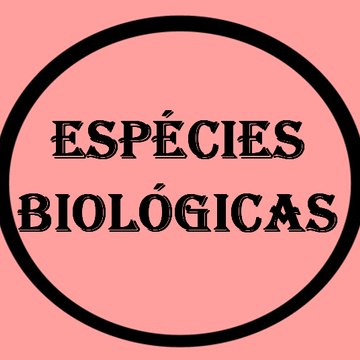 ESPÉCIES BIOLÓGICAS