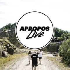 Apropos Live
