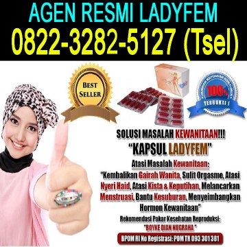 0822-3282-5127 (Tsel), Agen Ladyfem Semarang
