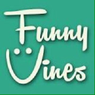 Funny Vines