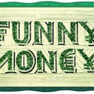 Funny Money